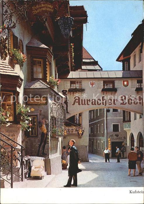 Kufstein Tirol Auracher Loech Strassenansicht