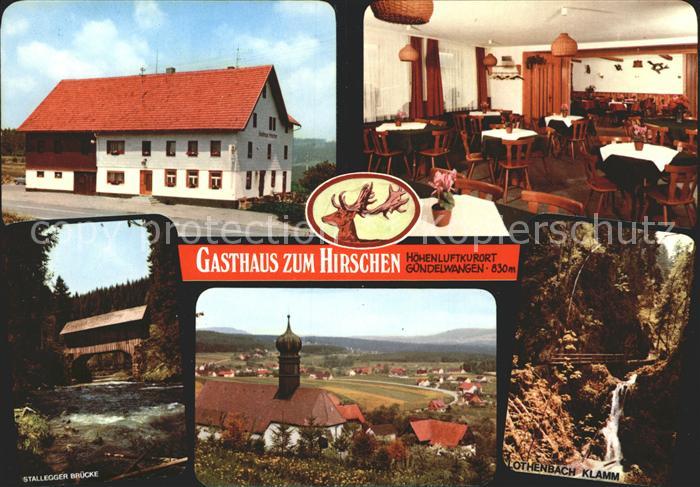 Guendelwangen Gasthaus zum Hirschen Kirche Stallegger Bruecke Lothenbach Klamm H