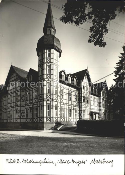 Walsburg FDGB Erholungsheim Marx Engels