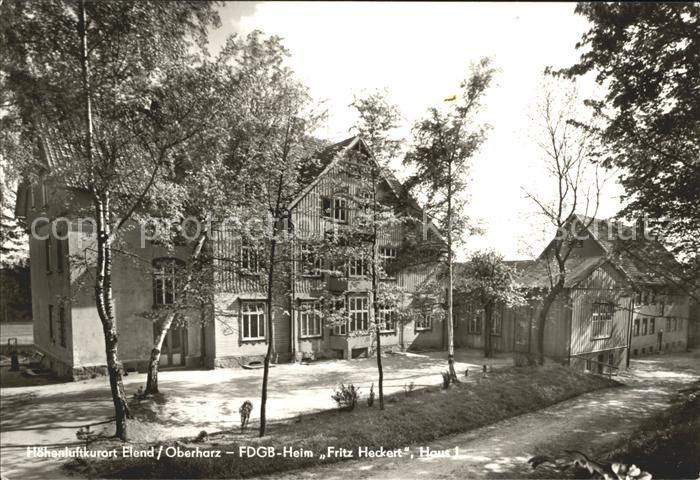 Elend Harz Fritz Heckert Haus