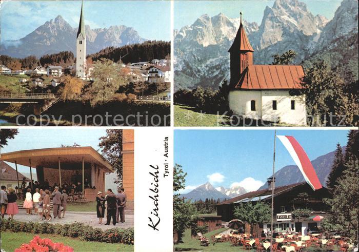 Kirchbichl Tirol Antonius- Kapelle Musikpavillon Gasthof Kaiserblick