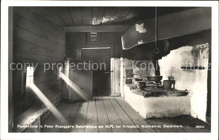 Krieglach Steiermark Rauchkueche Peter Rosegger Geburtshaus am Alpl