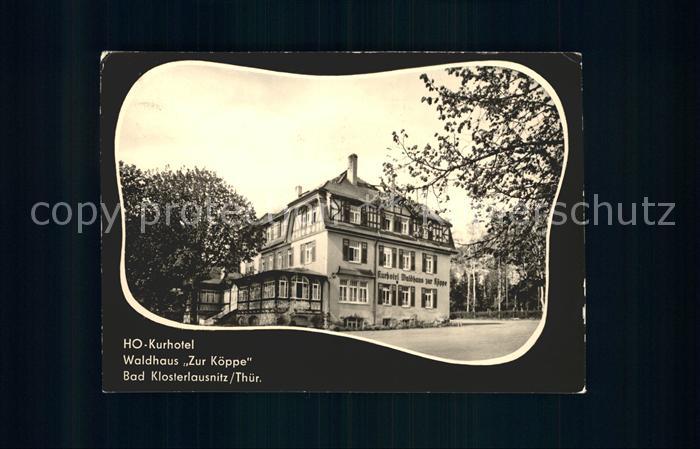 Bad Klosterlausnitz HO Kurhotel Waldhaus Zur Koeppe