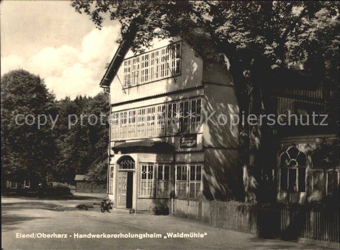 Elend Harz Handwerkererholungsheim Waldmuehle