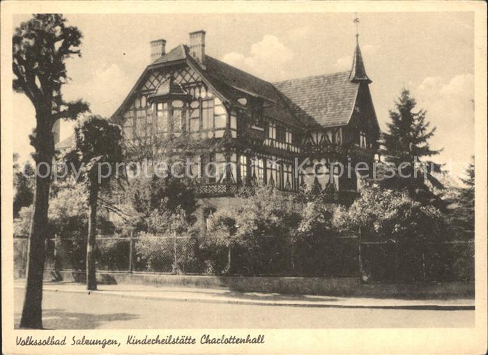Salzungen Bad Volkssolbad Kinderheilstaette Charlottenhall