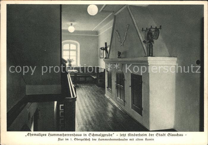 Schmalzgrube Hammerherrenhaus Kinderheim der Stadt Blauchau