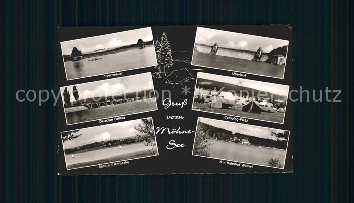 Moehnesee Sperrmauer ueberlauf Campingplatz Bahnhof Wamel Koerbecke Delecker Bru