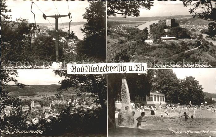 Bad Niederbreisig Schloss Rheineck Sesselbahn Berggaststaette Thermalschwimmbad