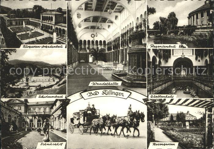 Bad Kissingen Kurgarten Arkadenbau Schwimmbad Schuckhof Wandelhalle Regentenbau