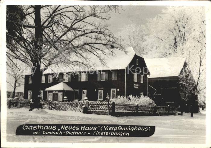 Tambach-Dietharz Gasthaus Neues Haus Vierpfennighaus