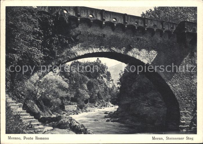 Merano Meran Ponte Romano Steinerner Steg
