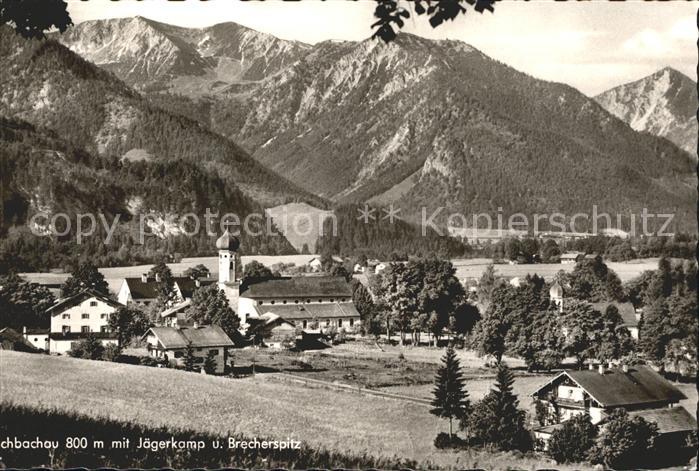 Fischbachau Ortsansicht mit Kirche Jaegerkamp Brecherspitz Mangfallgebirge