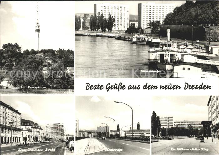 DRESDEN Elbe Fernsehturm Terrassenufer Dr Wilhelm Kuelz Ring Hochstrasse Ernst T