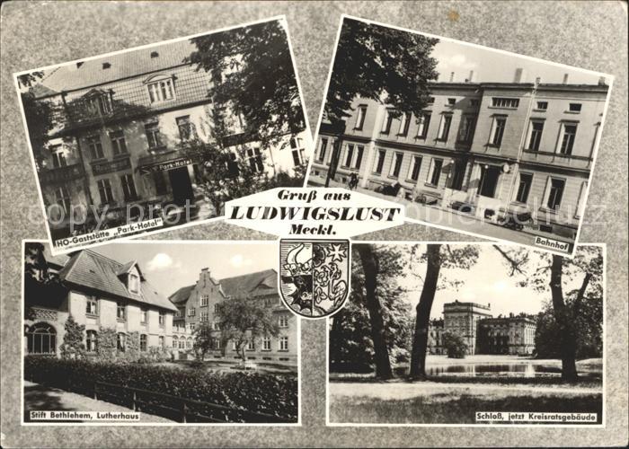 Ludwigslust HO Gaststaette Parkhotel Bahnhof Schloss Stift Bethlehem Lutherhaus