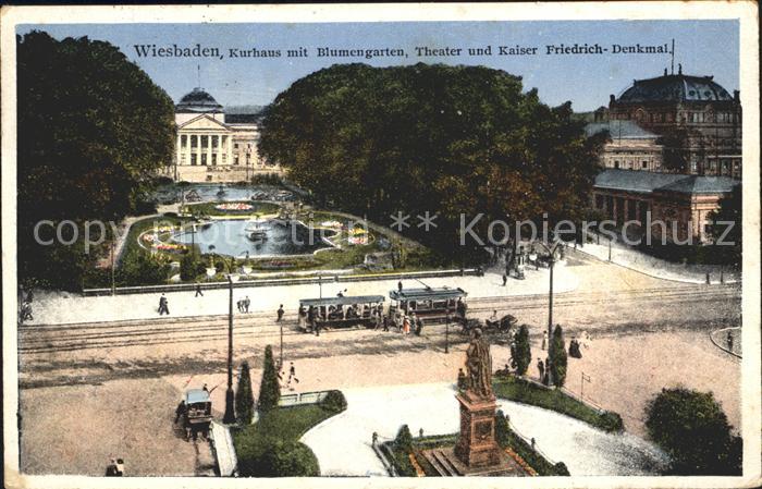 Wiesbaden Kurhaus Blumengarten Theater Kaiser Friedrich-Denkmal