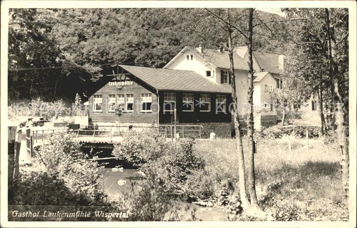 Wispertal Gasthaus Laukenmuehle