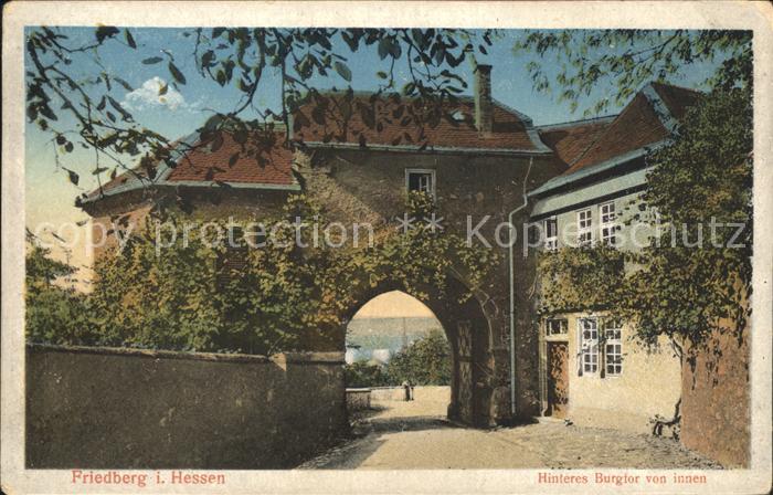 Friedberg Hessen Hinteres Burgtor von Innen