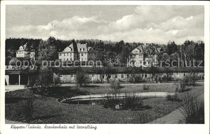 Koeppern Taunus Krankenhaus mit Verwaltung