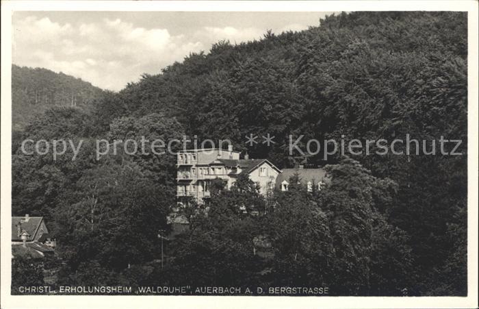Auerbach Bergstrasse Christliches Erholungsheim Waldruhe