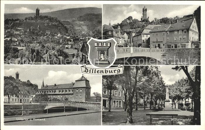 Dillenburg Wilhelmsturm Am Obertor Untertor und Rentamt Wilhelmsplatz