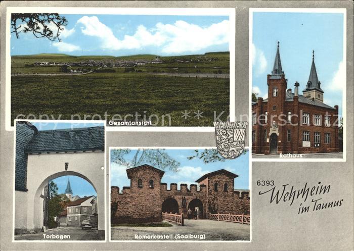 Wehrheim Gesamtansicht Torbogen Roemerkastell Saalburg Rathaus