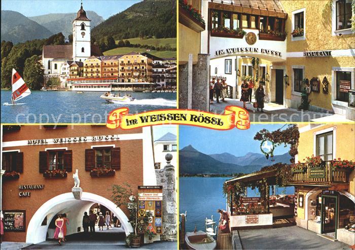 St Wolfgang Wolfgangsee Restaurant Hotl Weisses Roessl