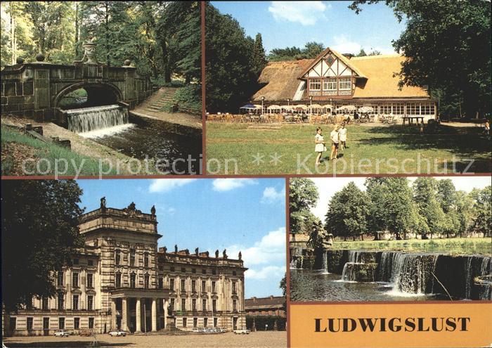 Ludwigslust Steinerne Bruecke HO Gaststaette Schweizer Haus Schloss Kaskaden