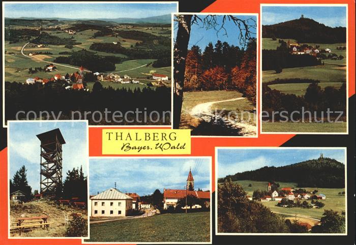 Thalberg Niederbayern mit Aussichtsturm am Friedrichsberg Teilansichten