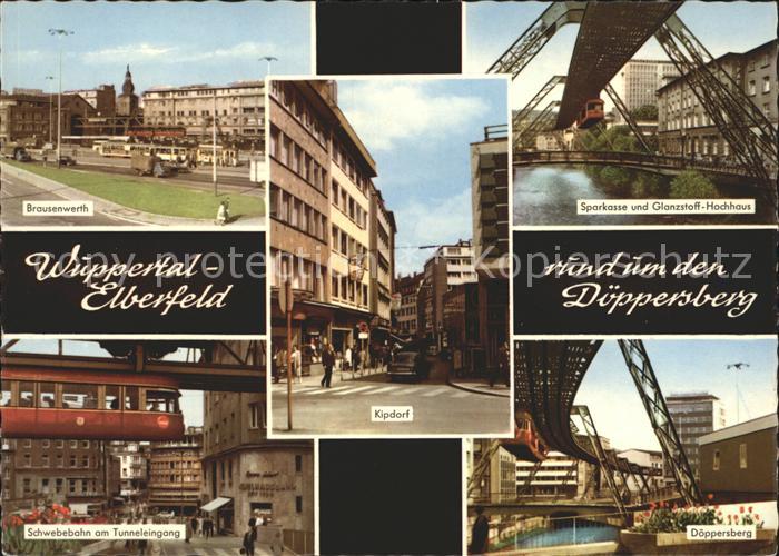 Elberfeld Wuppertal Doeppersberg Kipdorf Brausenwerth Sparkasse Glanzstoff-Hochh