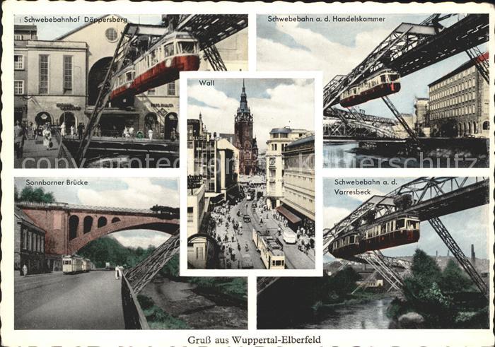 Elberfeld Wuppertal Schwebebahn und Sonnborner Bruecke