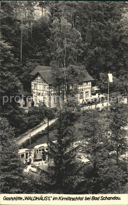 Bad Schandau Gaststaette Waldhaeusl Kirnitzschtal