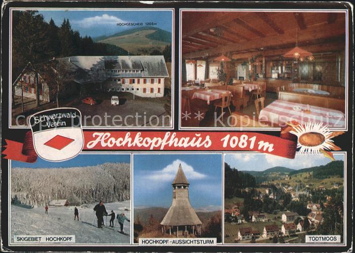 Todtmoos Schwarzwald BW Wanderheim Gaststaette Hochkopfhaus Gaststube Aussichtst