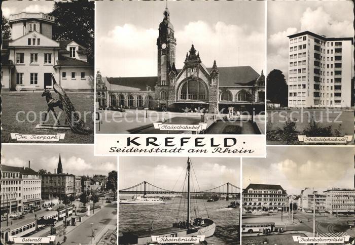 Krefeld Tierpark Bahnhof Platz Philadelphiahaus Ostwall Rheinbruecke