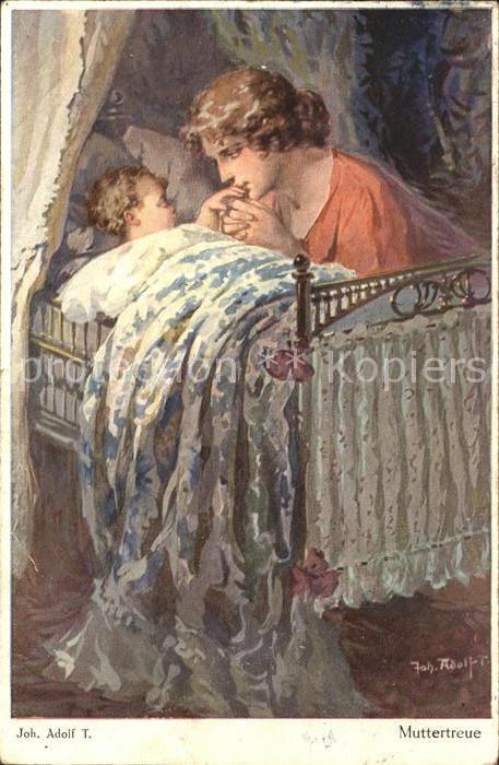 Kuenstlerkarte Joh. Adolf T. Muttertreue Kind Bett Mutter