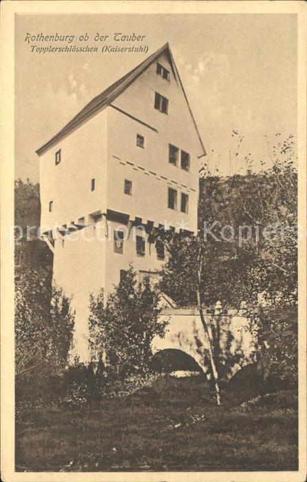 Rothenburg Tauber Topplerschloesschen Kaiserstuhl