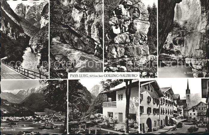 Golling Salzach Pass Lueg Hagenger Salzachoefen Schlucht Struber Denkmal Gasthof