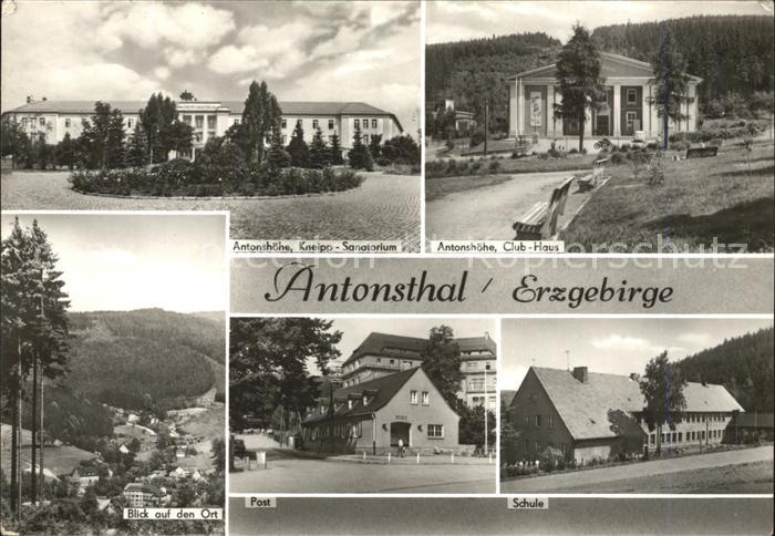 Antonsthal Erzgebirge Kneipp Sanatorium Antonshoehe Clubhaus Ortsblick Post Schu