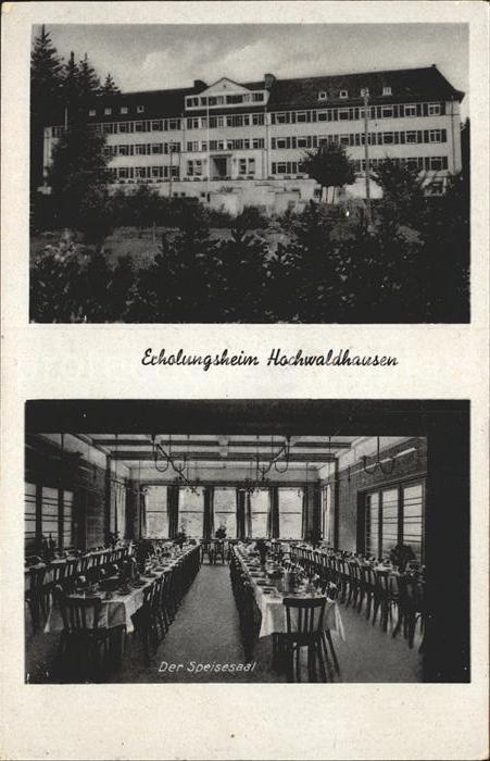 Hochwaldhausen Ilbeshausen Erholungsheim mit Speisesaal