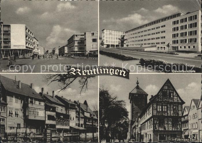 Reutlingen Gewerbeschule Karlstrasse Tuebinger Tor
