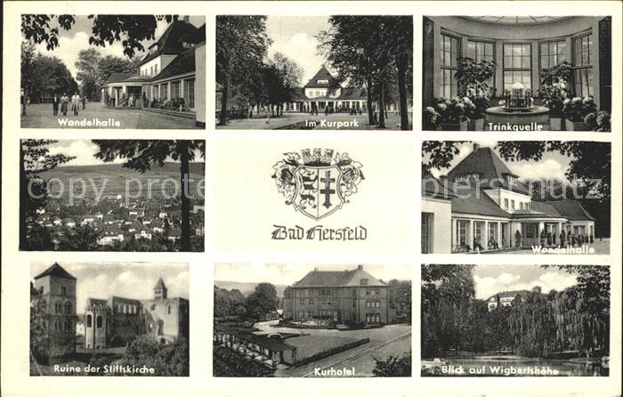 Bad Hersfeld Wandelhalle Kurpark Trinkquelle Ruine der Stiftskirche Kurhotel Wig