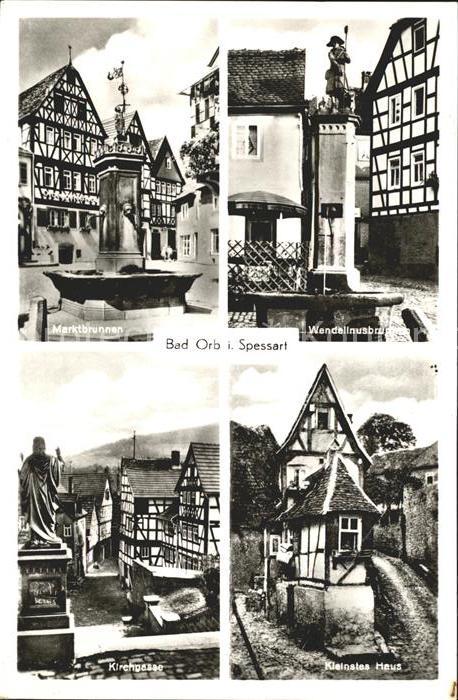 Bad Orb Marktbrunnen Fachwerkhaus Wendelinusbrunnen Kirchgasse Kleinstes Haus