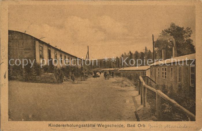 Wegscheide Bad Orb Kindererholungsheim