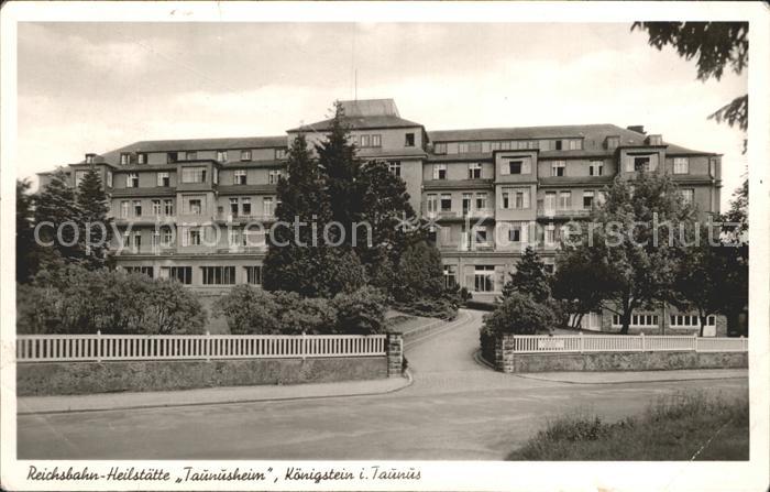 Koenigstein Taunus Reichsbahn Heilstaette Taunusheim