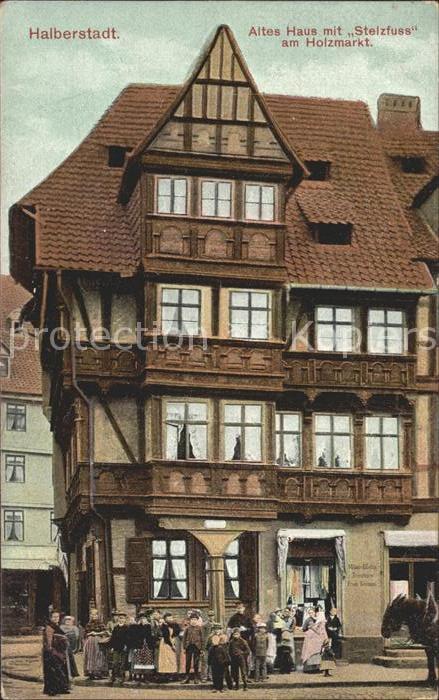 Halberstadt Altes Haus mit Stelzfuss am Holzmarkt