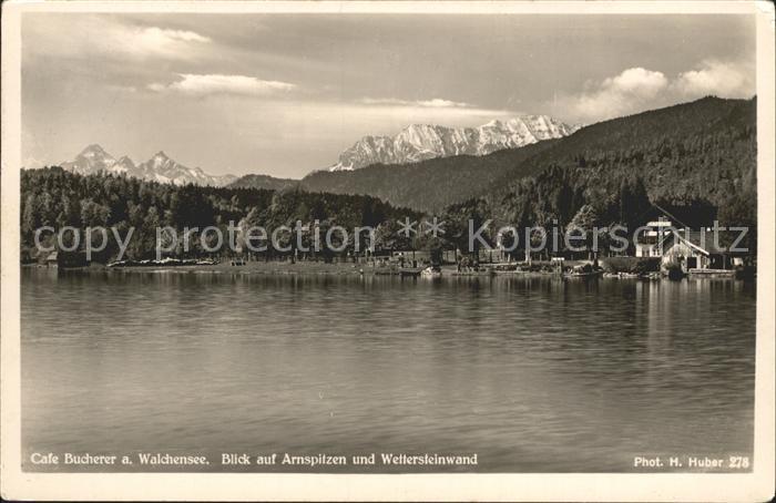 Walchensee Cafe Bucherer Blick auf Arnspitzen und Wettersteinwand Serie Deutsche