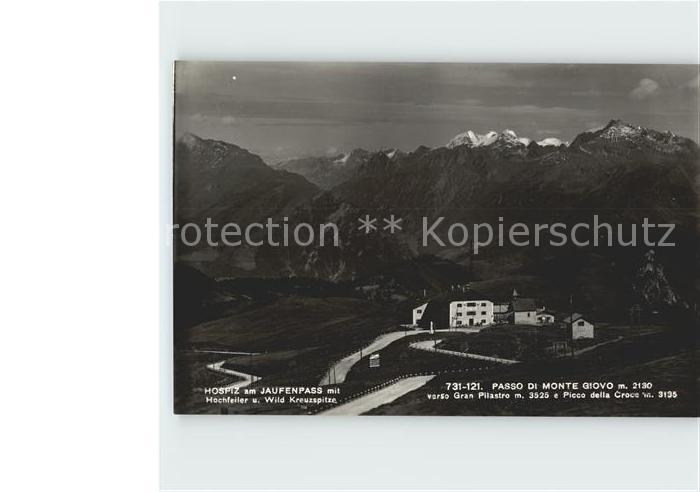 Passo del Giovo Jaufenpass Hospiz mit Hochfeiler und Wild Kreuzspitze