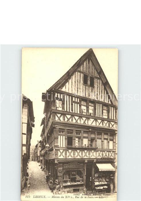 Lisieux Maison du XVs Rue de la Paix
