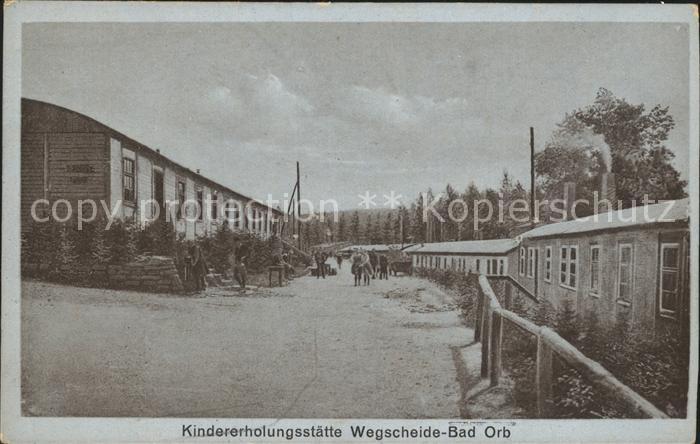 Bad Orb Kindererholungsstaette Wegscheide