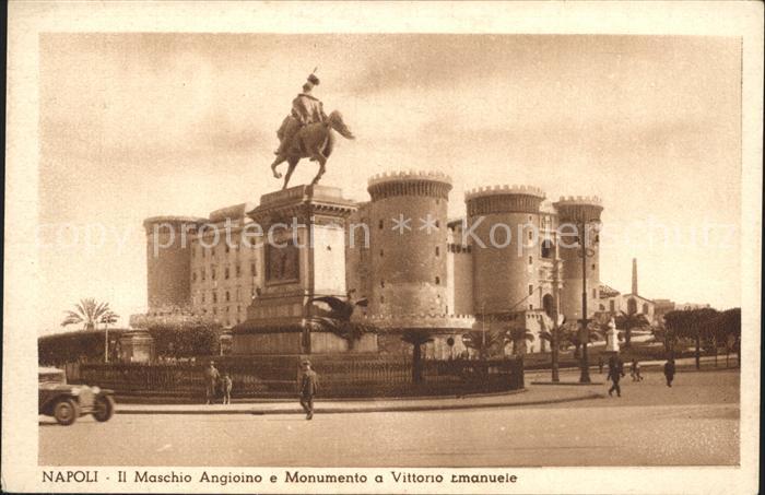 Napoli Neapel Il Maschio Angioino e Monumento a Vittoriao Emanuele