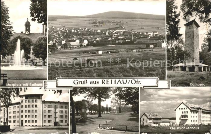 Rehau Oberfranken Kornberg Kreiskrankenhaus Maxplatz mit Rathaus